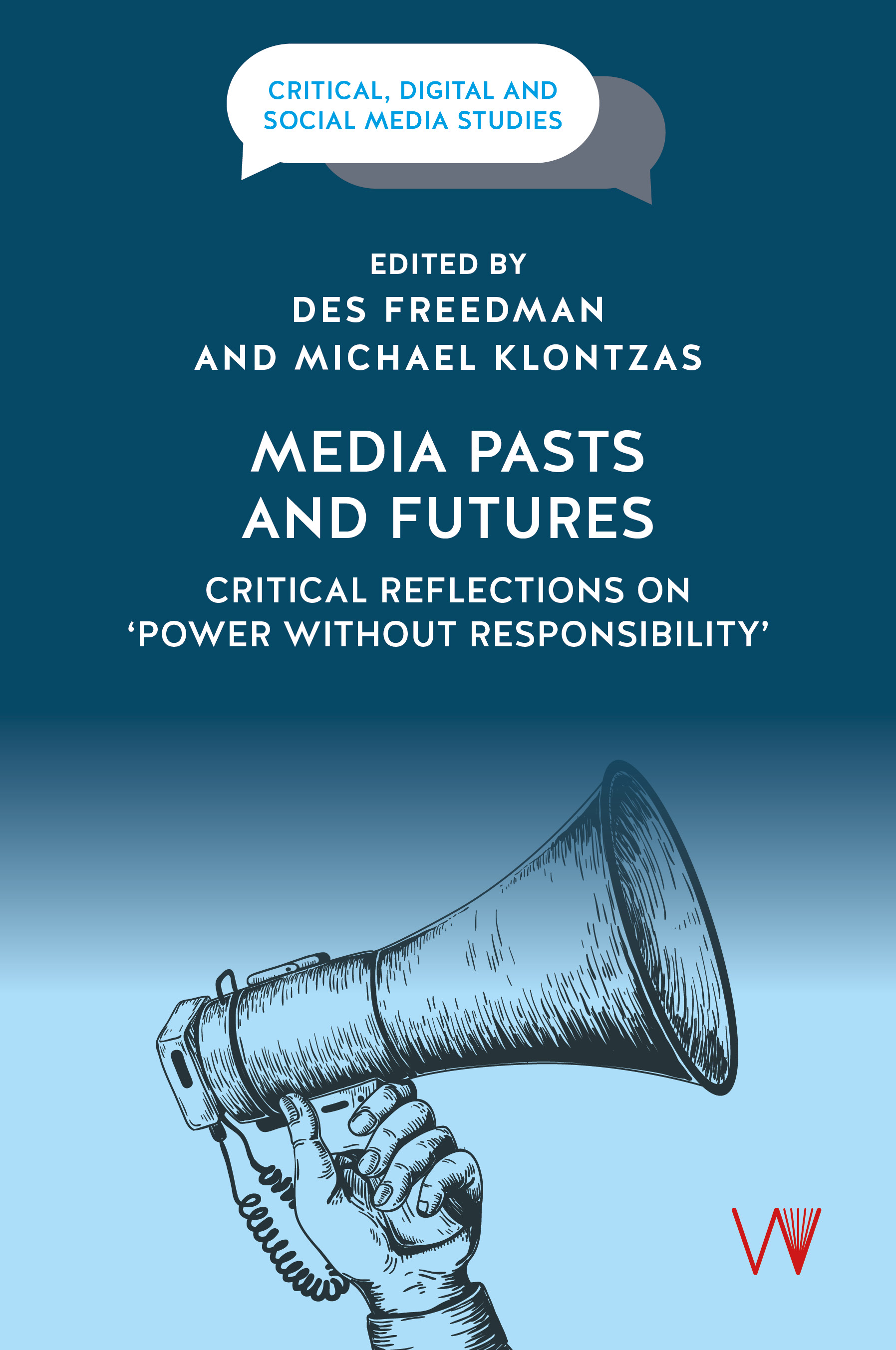 cover of Media Pasts and Futures: Critical Reflections on 'Power Without Responsibility'